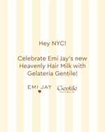 Hey NYC! Celebrate Emi Jay's new Heavenly Hair Milk with Gelateria Gentile