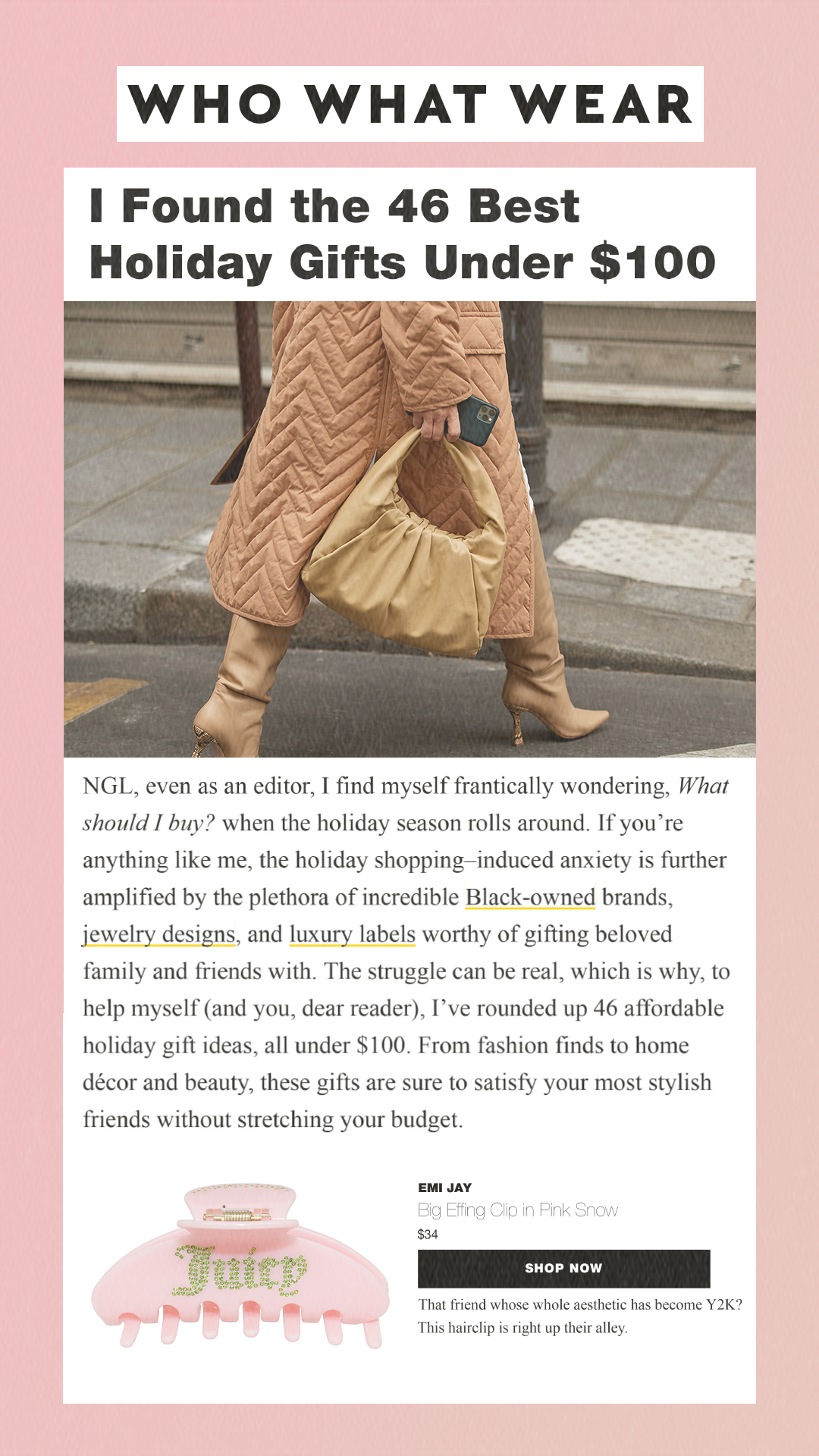 I Found the 46 Best Holiday Gifts Under $100 NGL, even as an editor, I find myself frantically wondering, What should I buy? when the holiday season rolls around. If you’re anything like me, the holiday shopping–induced anxiety is further amplified by the plethora of incredible Black-owned brands, jewelry designs, and luxury labels worthy of gifting beloved family and friends with. The struggle can be real, which is why, to help myself (and you, dear reader), I’ve rounded up 46 affordable holiday gift ideas, all under $100. From fashion finds to home décor and beauty, these gifts are sure to satisfy your most stylish friends without stretching your budget. That friend whose whole aesthetic has become Y2K? This hairclip is right up their alley.